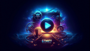 Affordable Streaming With Stmify: Unlock Endless Entertainment