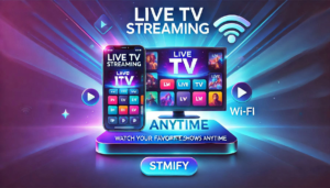 Live TV Streaming: Watch Your Favorite Shows Anytime
