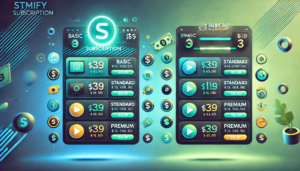 Stmify Subscription Plans: Discover Affordable Streaming Options