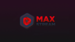MAXStream