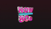 NOW 80s