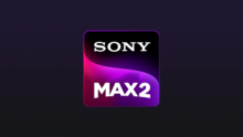 Sony Max 2
