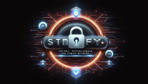 STMIFY.COM: is the Only Official Domain for STMIFY Network
