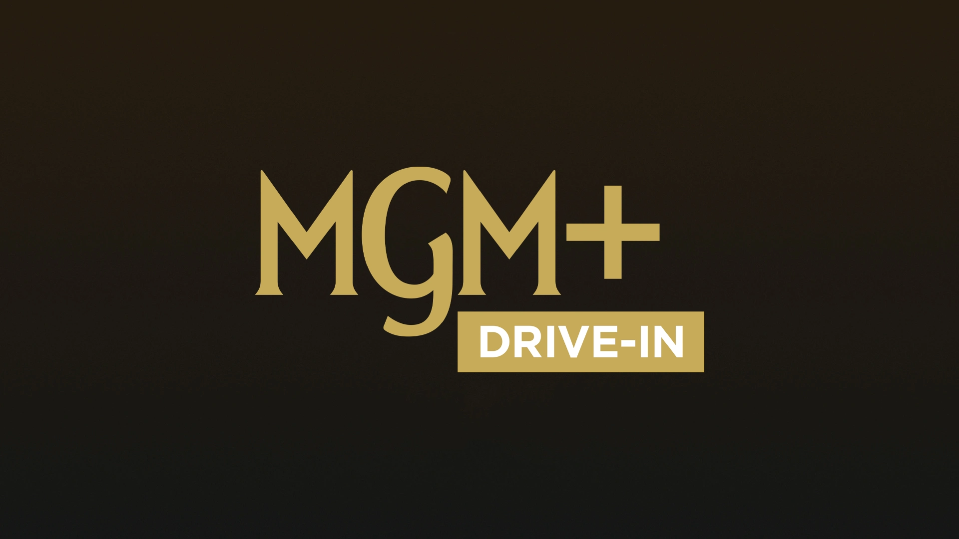 MGM+ Drive-In