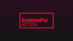 ScreenPix Action