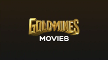Goldmines Movies