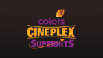 Colors Cineplex Superhits